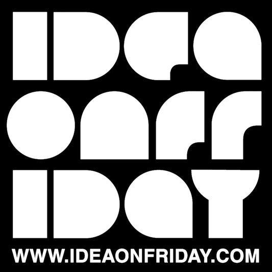 IDEA ON FRIDAY